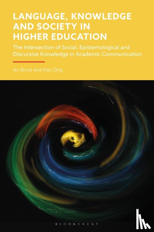 Bruce, Dr Ian (University of Waikato, Ding, Dr Alex (University of Leeds - Language, Knowledge and Society in Higher Education