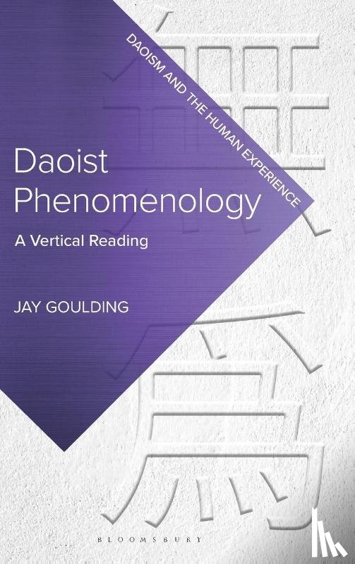 Goulding, Professor Jay (York University - Daoist Phenomenology