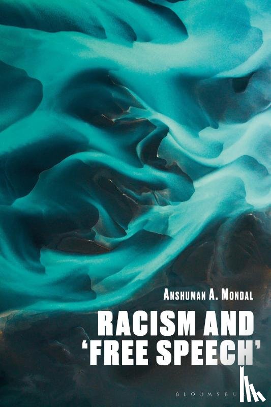 Mondal, Professor Anshuman A. - Racism and ‘Free Speech’