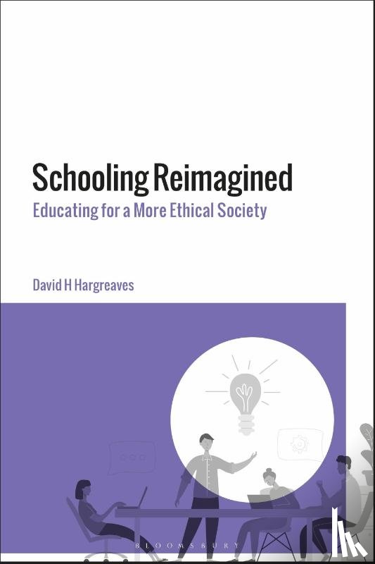 Hargreaves, David H (University of Cambridge - Schooling Reimagined