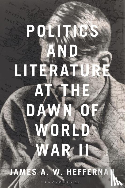 Heffernan, James A. W. (Dartmouth College - Politics and Literature at the Dawn of World War II