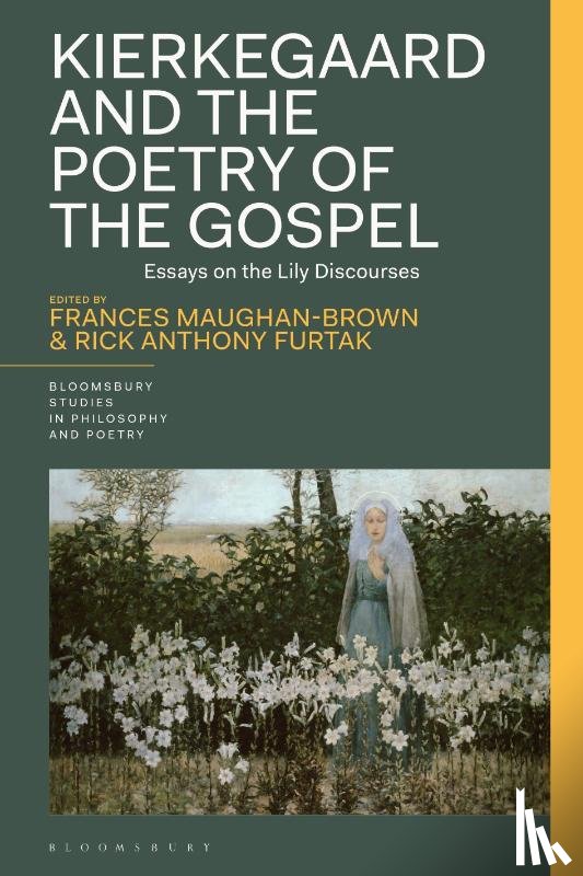  - Kierkegaard and the Poetry of the Gospel