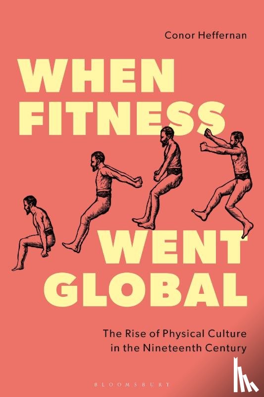 Heffernan, Conor (Ulster University - When Fitness Went Global