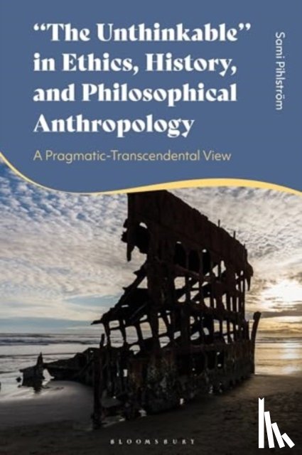 Pihlstrom, Professor Sami (University of Helsinki - "The Unthinkable" in Ethics, History and Philosophical Anthropology