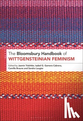  - The Bloomsbury Handbook of Wittgensteinian Feminism