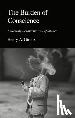 Giroux, Henry A. (McMaster University - The Burden of Conscience