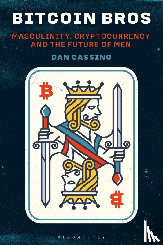 Cassino, Professor Dan (Fairleigh Dickinson University) - Bitcoin Bros