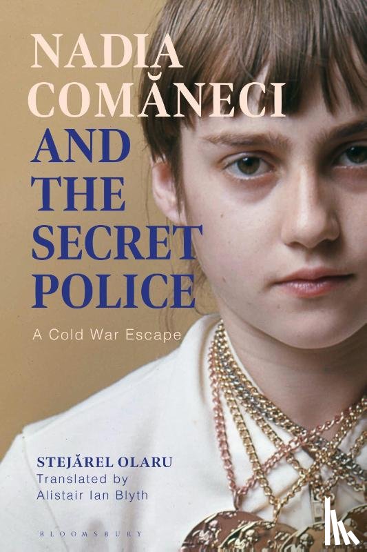 Olaru, Dr Stejarel - Nadia Comaneci and the Secret Police