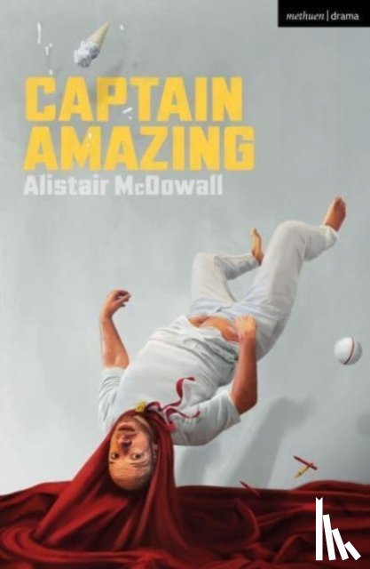 McDowall, Alistair - Captain Amazing