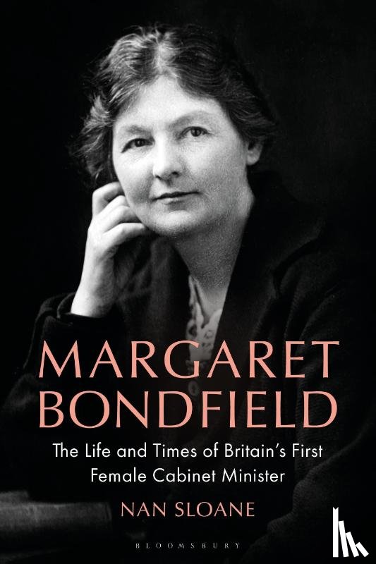 Sloane, Nan - Margaret Bondfield