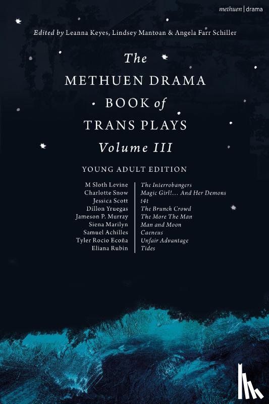  - The Methuen Drama Book of Trans Plays Volume 3