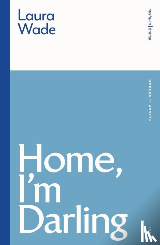 Wade, Laura (Author) - Home, I'm Darling