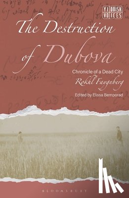 Faygnberg, Rokhl - The Destruction of Dubova