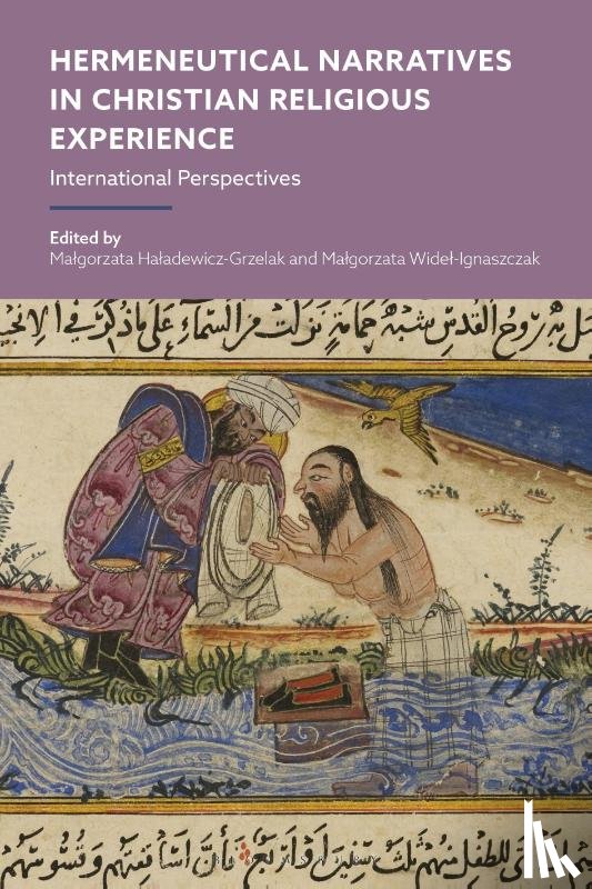  - Hermeneutical Narratives in Christian Religious Experience