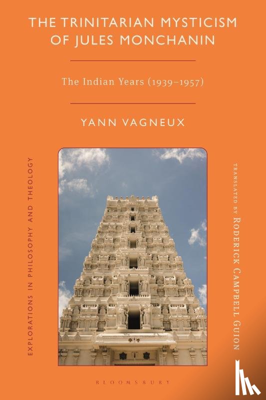 Vagneux, Yann (Paris Foreign Missions - The Trinitarian Mysticism of Jules Monchanin
