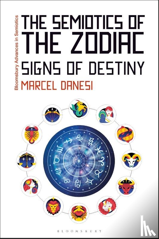 Danesi, Professor Marcel (University of Toronto - The Semiotics of the Zodiac
