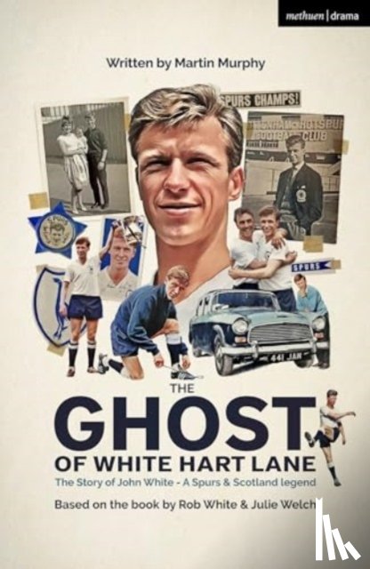 Murphy, Martin (Playwright - The Ghost of White Hart Lane