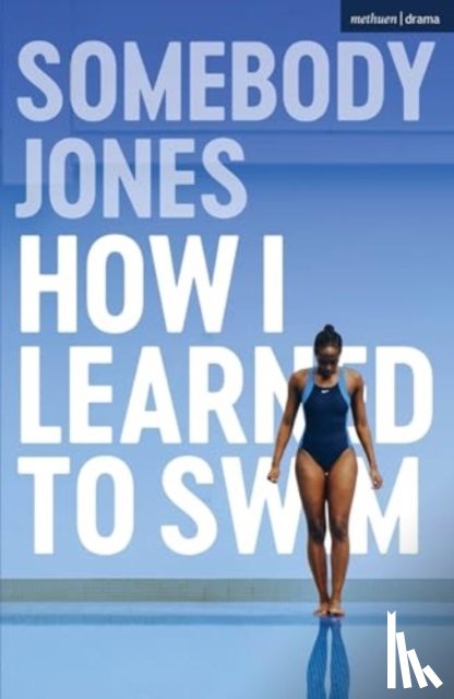 Jones, Somebody - How I Learned to Swim