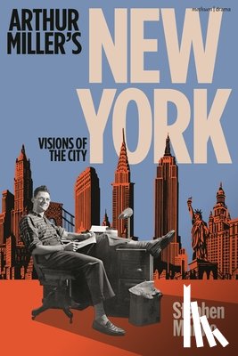 Marino, Stephen (Formerly of St Francis College - Arthur Miller’s New York