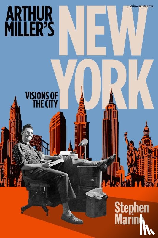 Marino, Stephen (Formerly of St Francis College - Arthur Miller’s New York