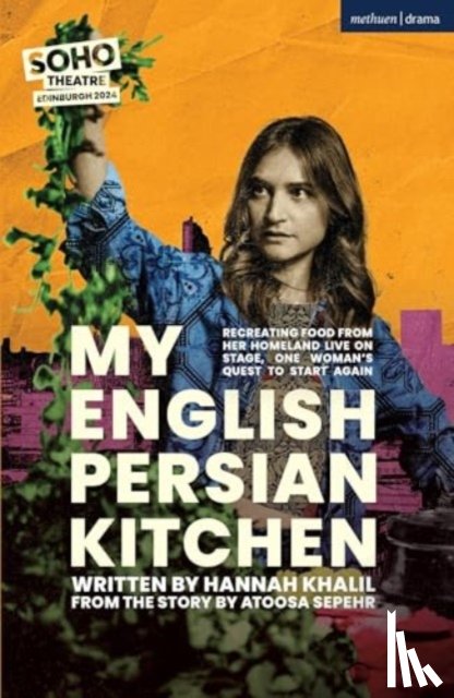 Khalil, Hannah - My English Persian Kitchen