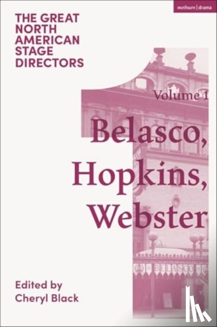  - Great North American Stage Directors Volume 1