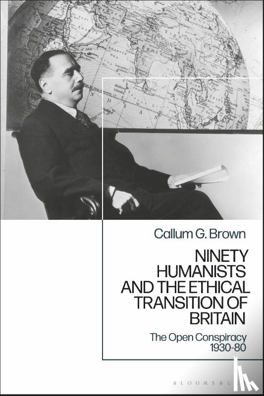 Brown, Callum G. (University of Glasgow - Ninety Humanists and the Ethical Transition of Britain