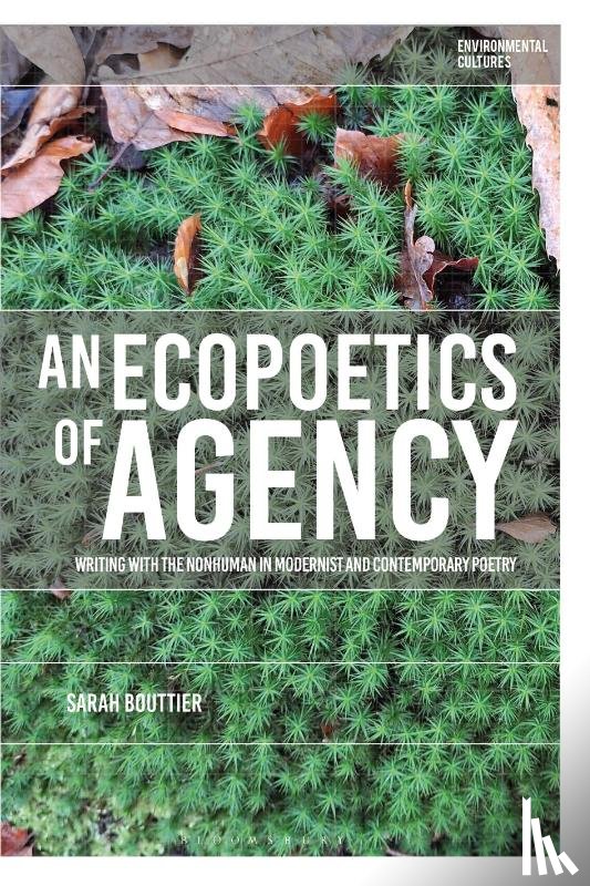 Bouttier, Sarah (Ecole Polytechnique - An Ecopoetics of Agency
