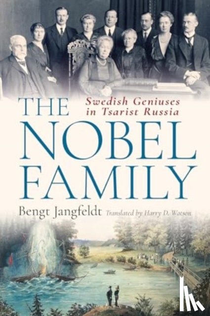 Jangfeldt, Bengt - The Nobel Family