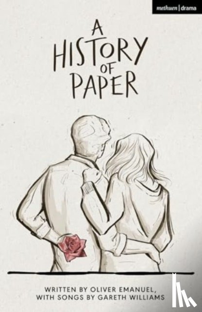 Emanuel, Oliver, Williams, Gareth - A History of Paper