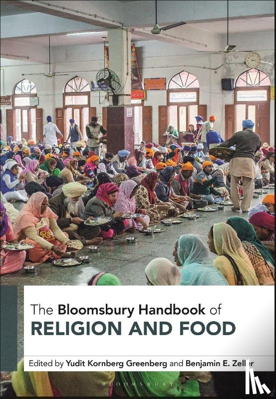  - The Bloomsbury Handbook of Religion and Food