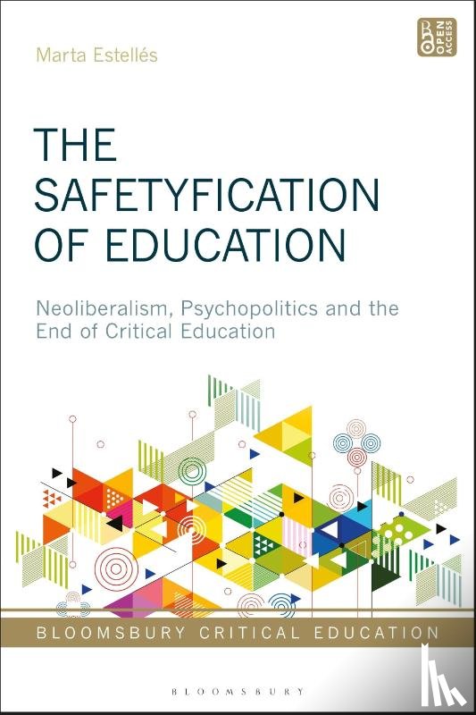 Estelles, Dr Marta (The University of Waikato - The Safetyfication of Education