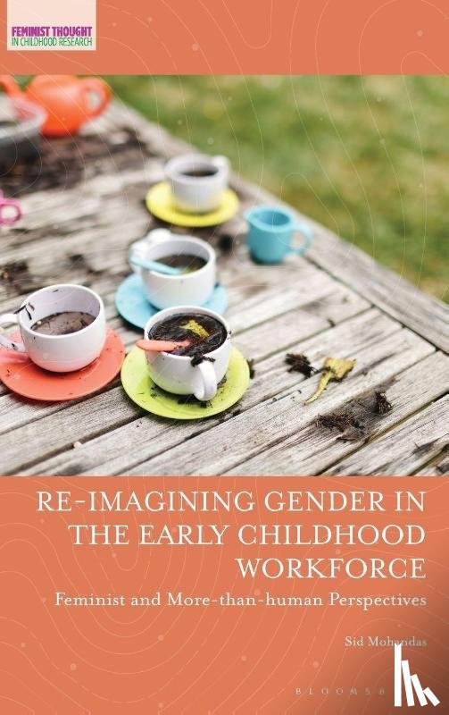 Mohandas, Dr Sid - Re-imagining Gender in the Early Childhood Workforce