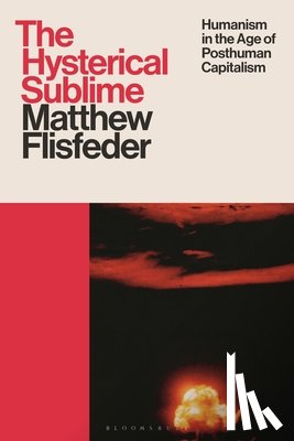 Flisfeder, Matthew (University of Winnipeg - The Hysterical Sublime