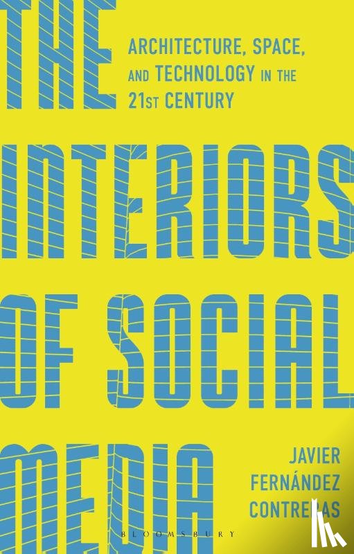 Contreras, Dr Javier Fernandez (HEAD – Geneve - The Interiors of Social Media