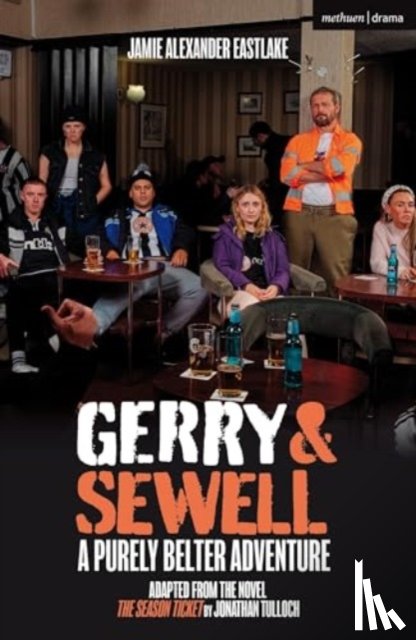 Eastlake, Jamie - Gerry & Sewell: A Purely Belter Adventure