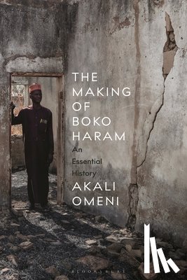 Omeni, Dr Akali (University of St Andrews - The Making of Boko Haram