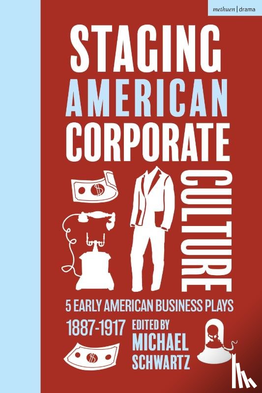  - Staging American Corporate Culture