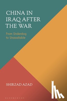 Azad, Shirzad - China in Iraq after the War