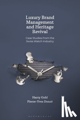 Donze, Professor Pierre-Yves (Osaka University, Guhl, Harry (Investor and businessman) - Luxury Brand Management and Heritage Revival