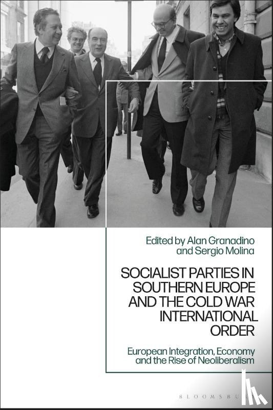  - Socialist Parties in Southern Europe and the Cold War International Order