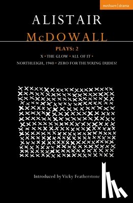 McDowall, Alistair - Alistair McDowall Plays 2