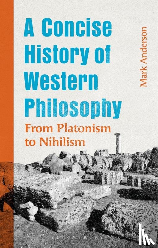 Anderson, Mark (Belmont University - A Concise History of Western Philosophy