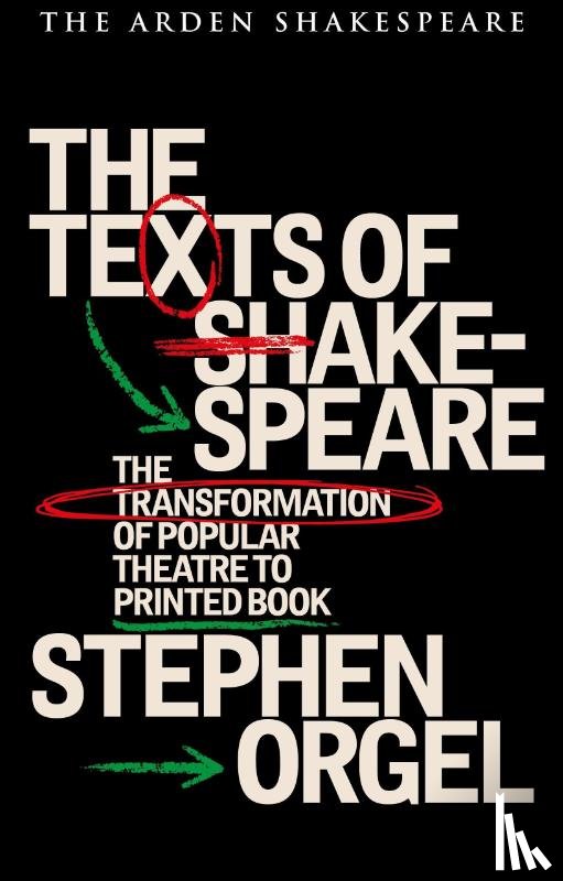 Orgel, Stephen (Stanford University - The Texts of Shakespeare