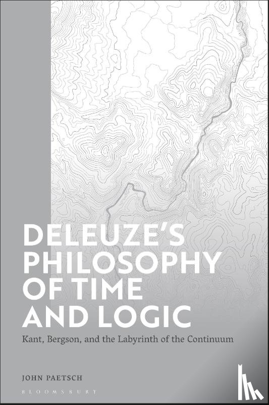 Paetsch, Dr John (Penn State University - Deleuze’s Philosophy of Time and Logic