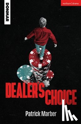 Marber, Patrick - Dealer's Choice