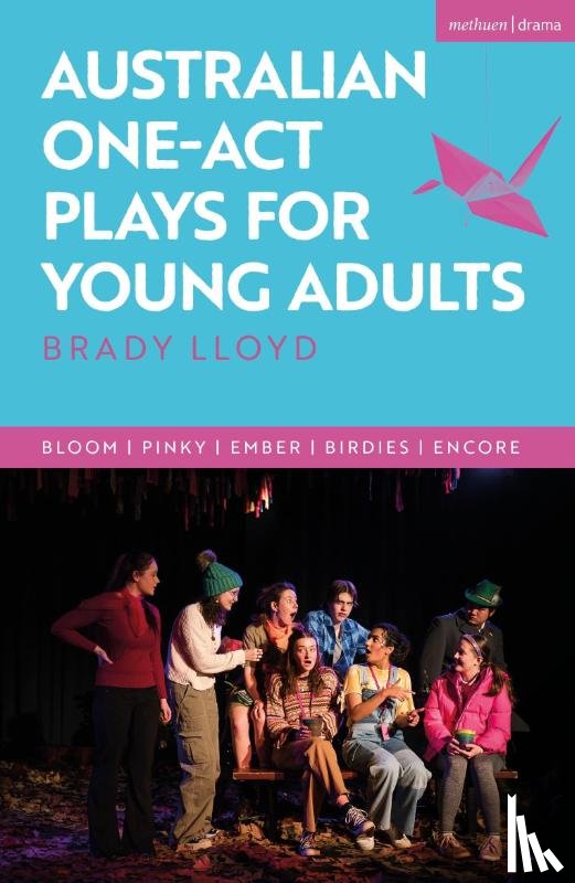 Lloyd, Brady (Teacher in Adelaide - Australian One-Act Plays for Young Adults