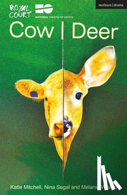 Mitchell, Katie (Author), Segal, Nina (Author), Wilson, Melanie - Cow / Deer