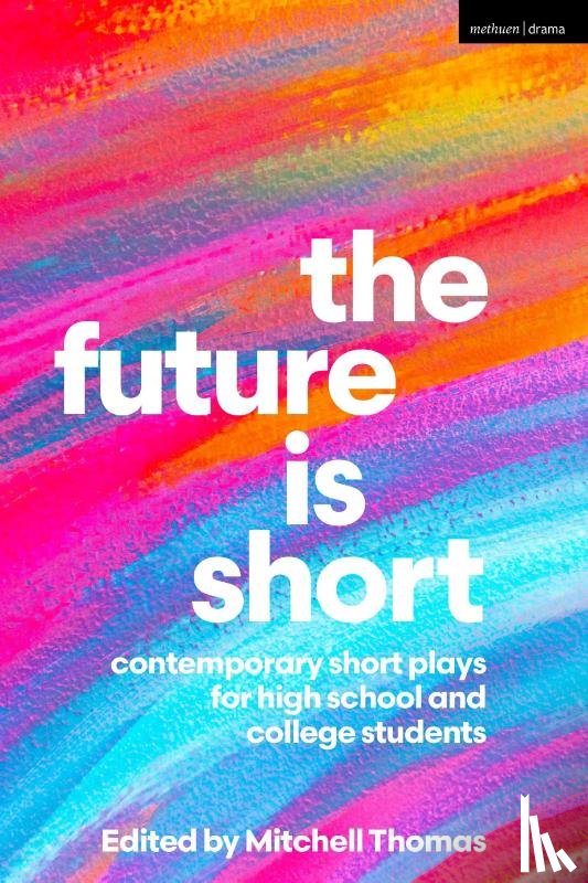  - The Future is Short