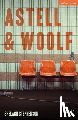 Stephenson, Shelagh (playwright - Astell and Woolf